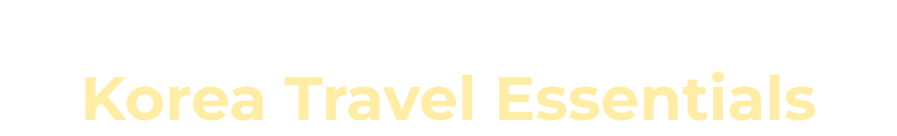Unlock Your Exclusive Coupons — Korea Travel Essentials